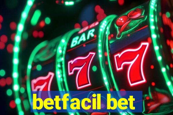 betfacil bet