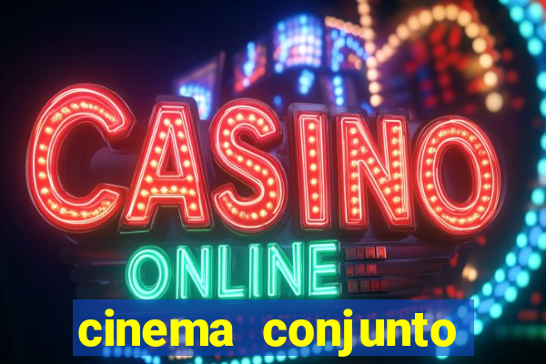 cinema conjunto nacional brasilia