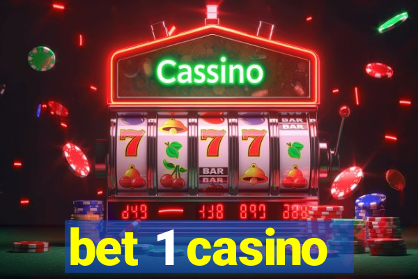 bet 1 casino