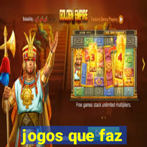 jogos que faz