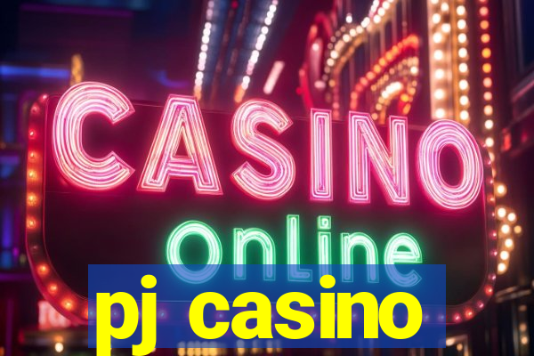 pj casino