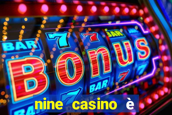 nine casino è legale in italia