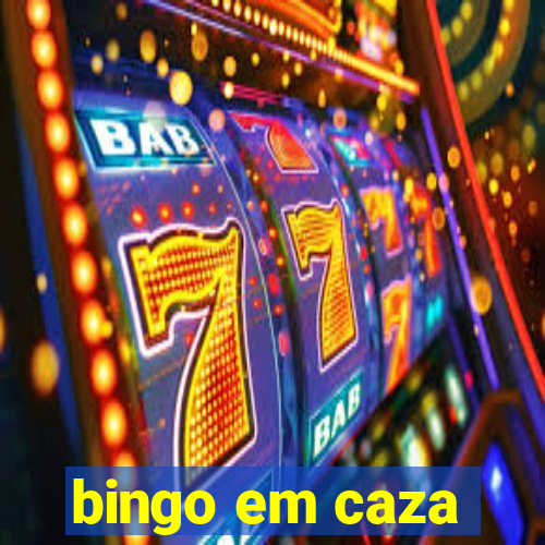 bingo em caza