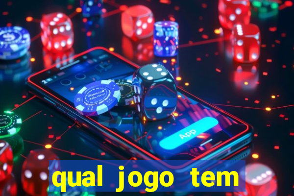 qual jogo tem maior probabilidade de ganhar