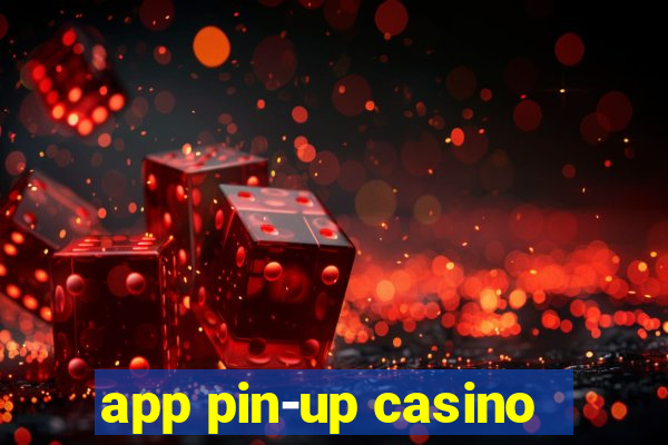 app pin-up casino