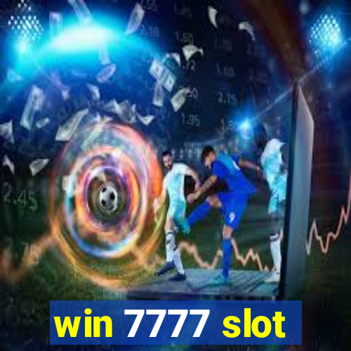 win 7777 slot