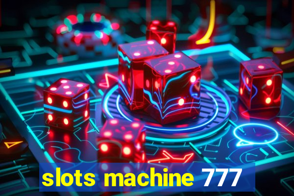 slots machine 777