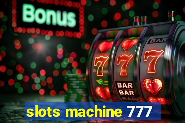 slots machine 777