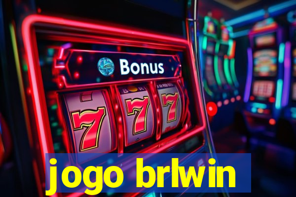 jogo brlwin