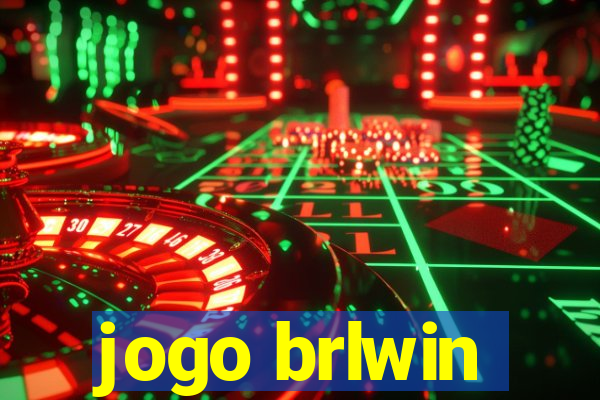 jogo brlwin