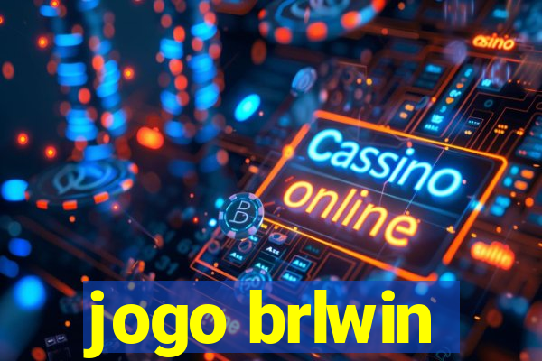 jogo brlwin