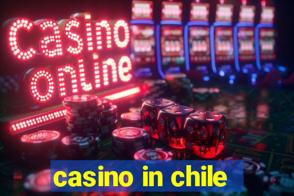 casino in chile