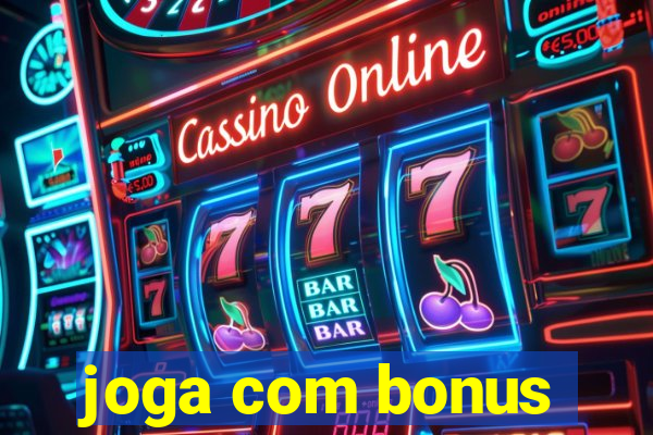 joga com bonus