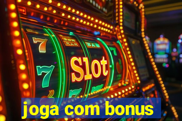 joga com bonus