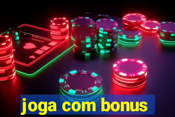 joga com bonus