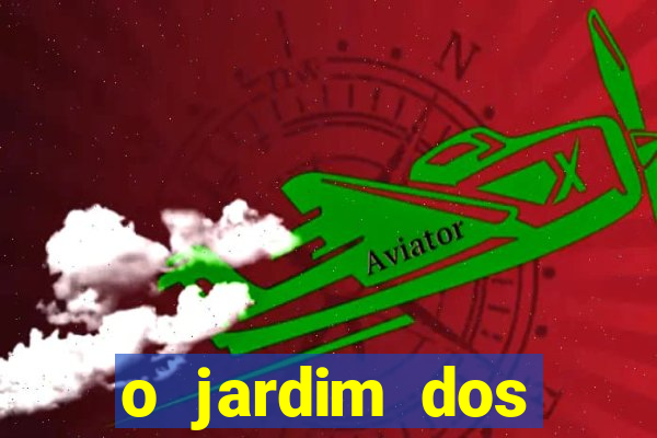 o jardim dos esquecidos a origem