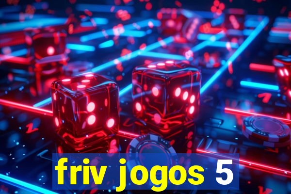 friv jogos 5