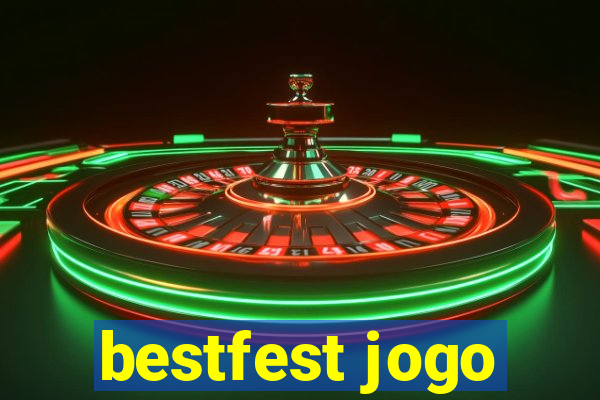 bestfest jogo