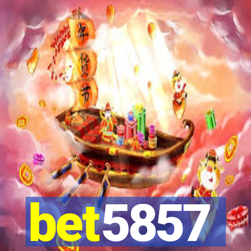 bet5857