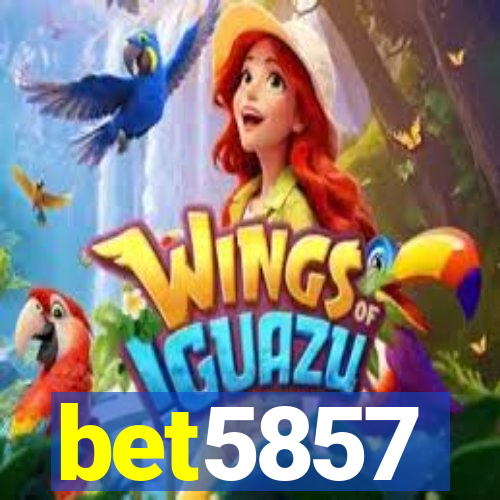 bet5857