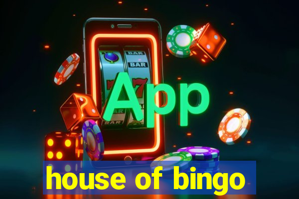 house of bingo