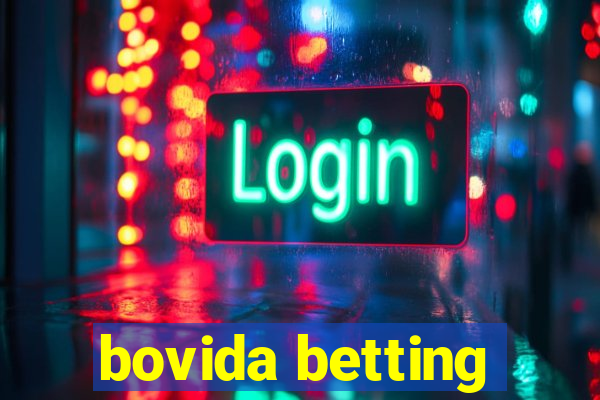 bovida betting