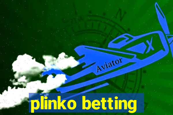 plinko betting