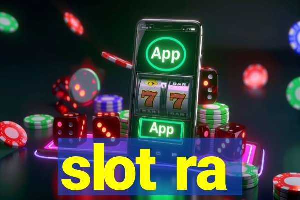 slot ra