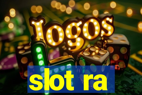 slot ra