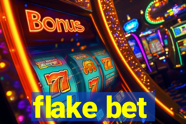 flake bet