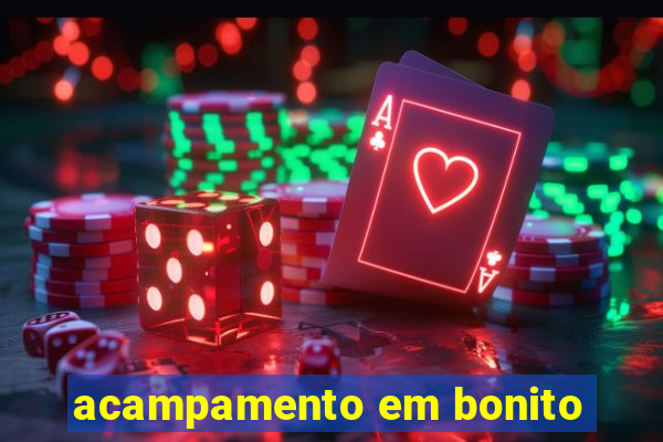 acampamento em bonito