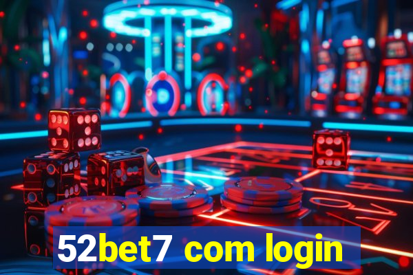 52bet7 com login