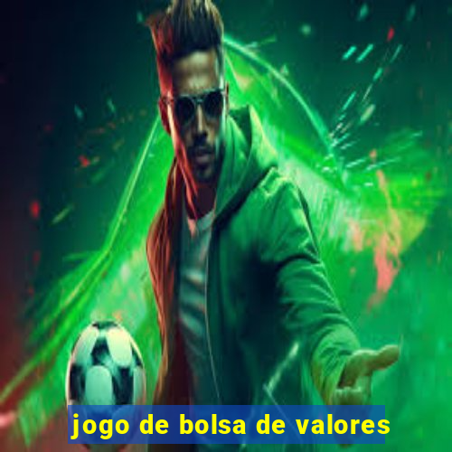 jogo de bolsa de valores