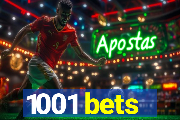 1001 bets