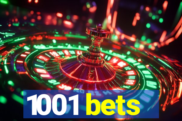 1001 bets