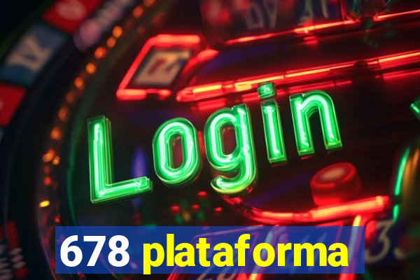 678 plataforma