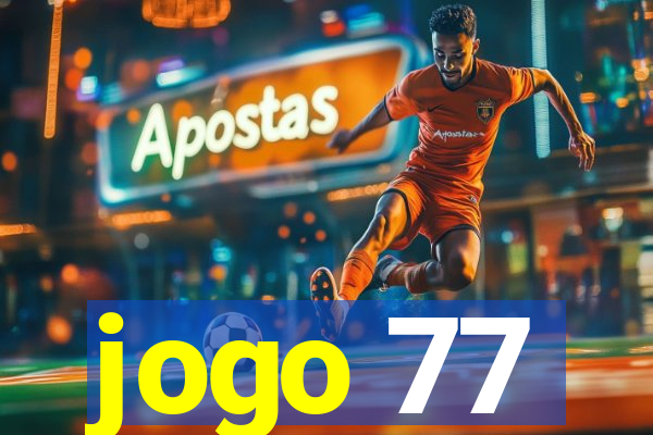 jogo 77