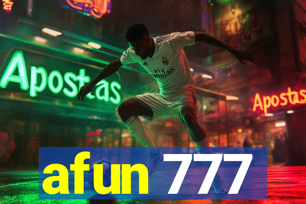 afun 777