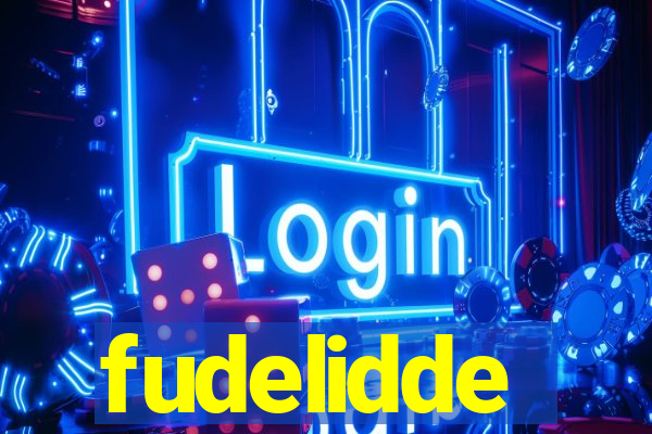 fudelidde