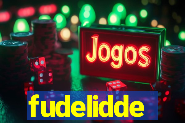 fudelidde