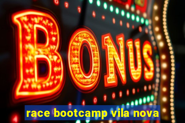 race bootcamp vila nova