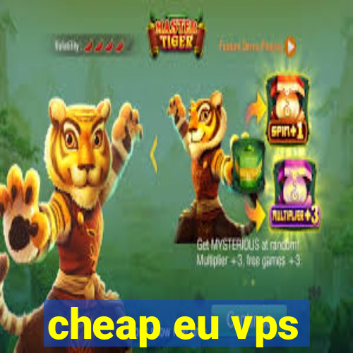 cheap eu vps