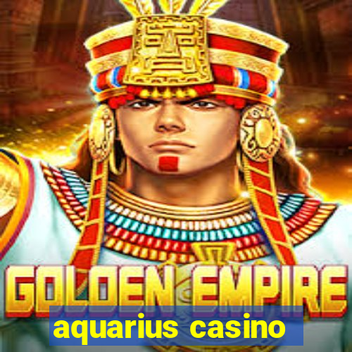 aquarius casino