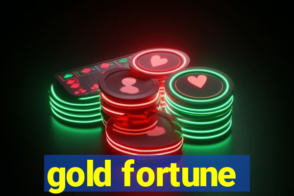 gold fortune