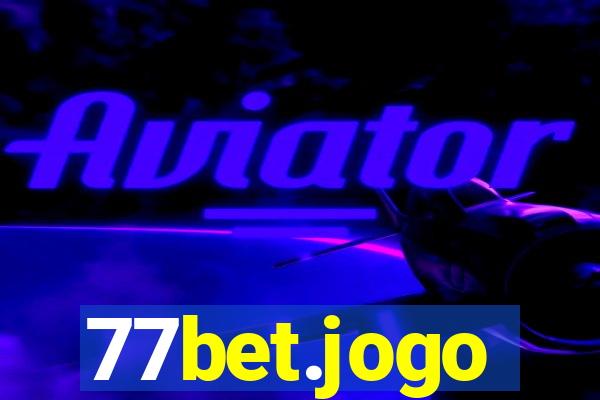 77bet.jogo