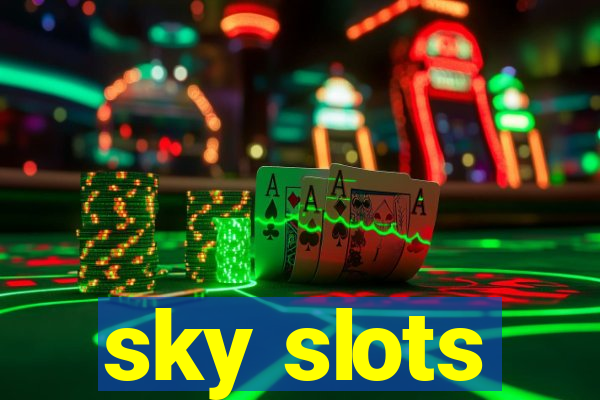 sky slots