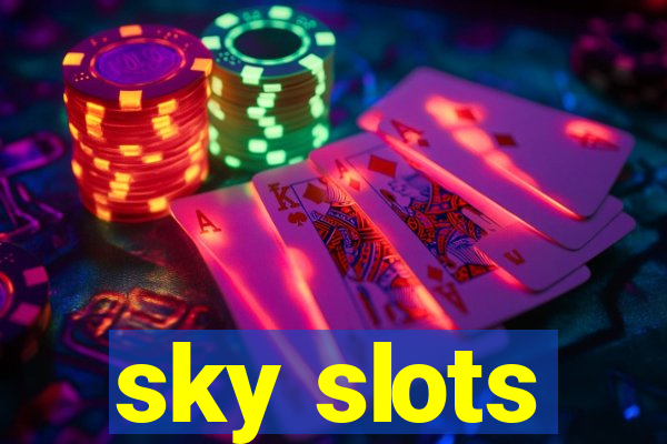 sky slots