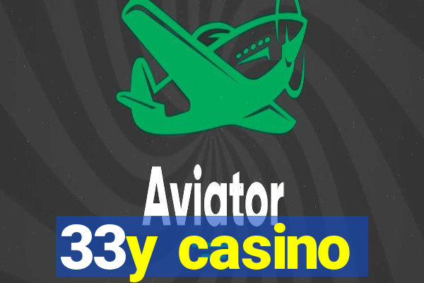 33y casino