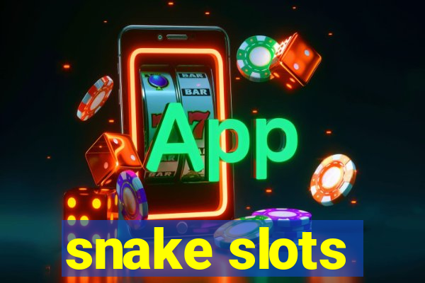 snake slots