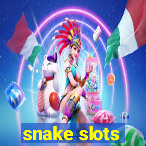 snake slots